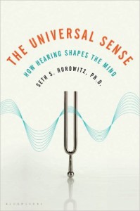 The Universal Sense by Seth Horowitz