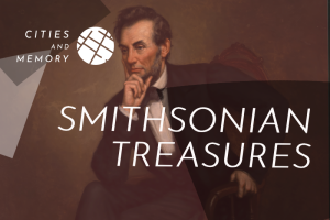 Smithsonian Treasures sound project by Cities and Memory