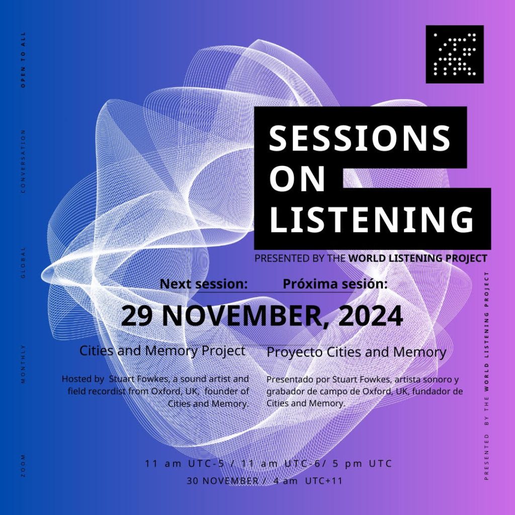 Cities and Memory at Sessions on Listening